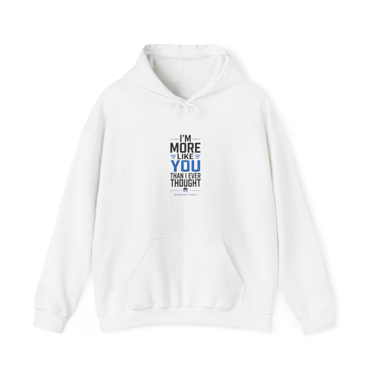 Invincible "m More Like You Than I Ever Thought" Hoodie - Official Hoodies merchandise