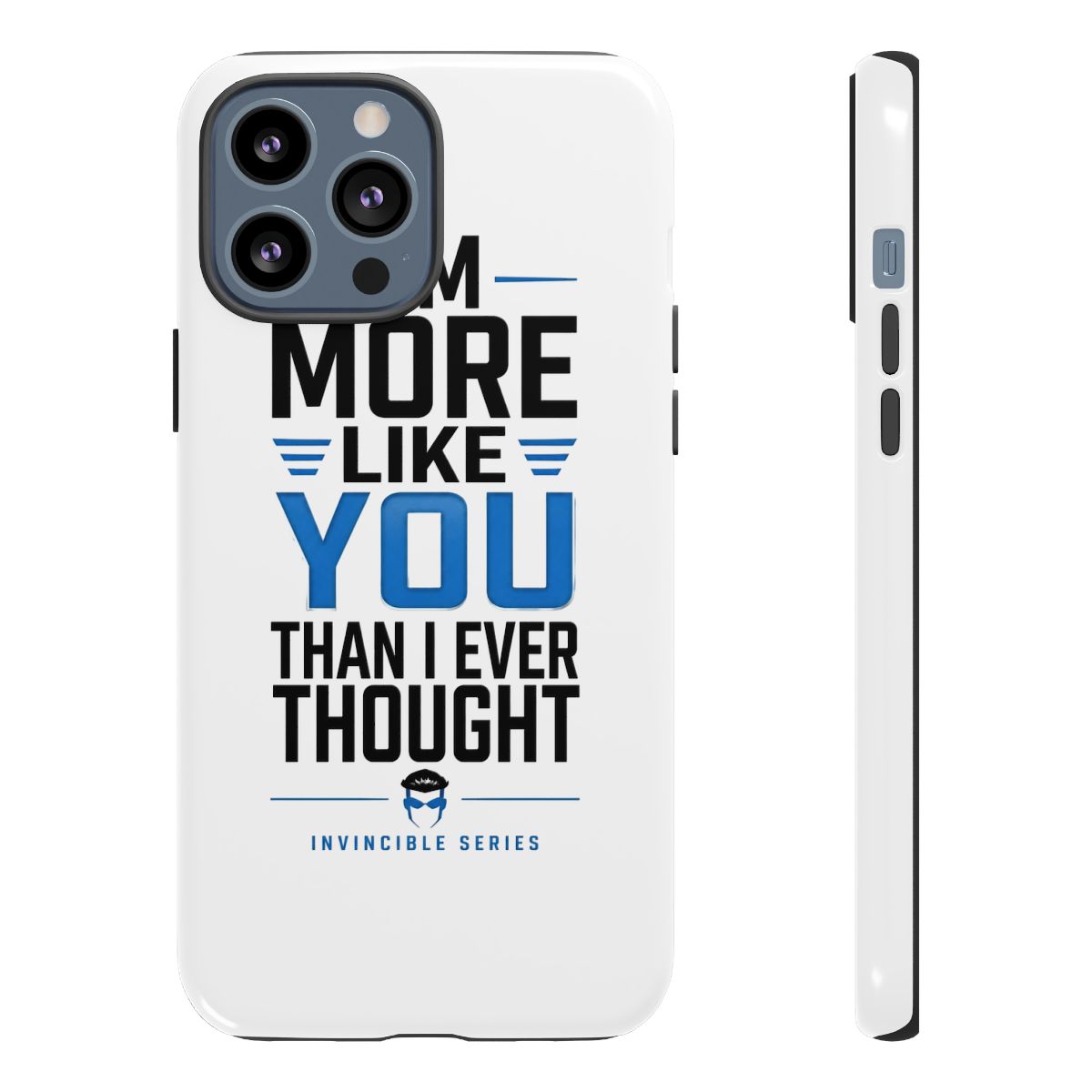 Invincible "m More Like You Than I Ever Thought" Phone Case - alternate angle 2, merchandise