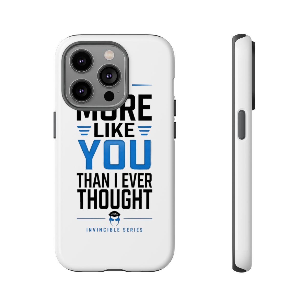 Invincible "m More Like You Than I Ever Thought" Phone Case - alternate angle 4, merchandise