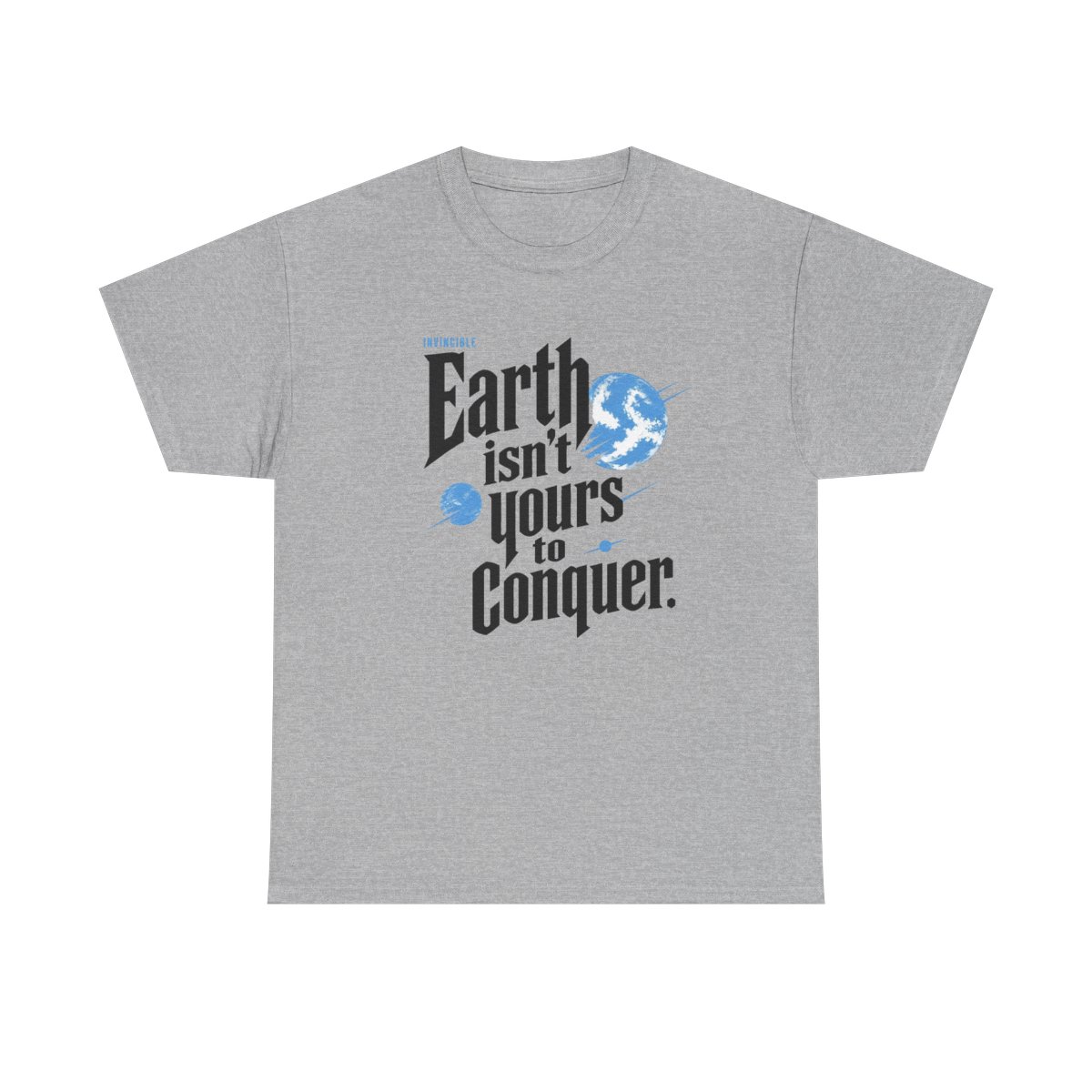 Invincible "Earth isn’t yours to conquer." Unisex Tee - alternate angle 2, merchandise
