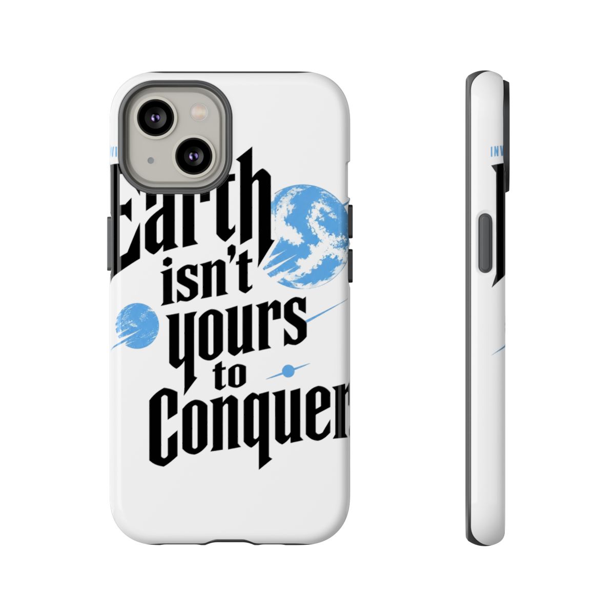 Invincible "Earth isn’t yours to conquer." Phone Case - alternate angle 3, merchandise