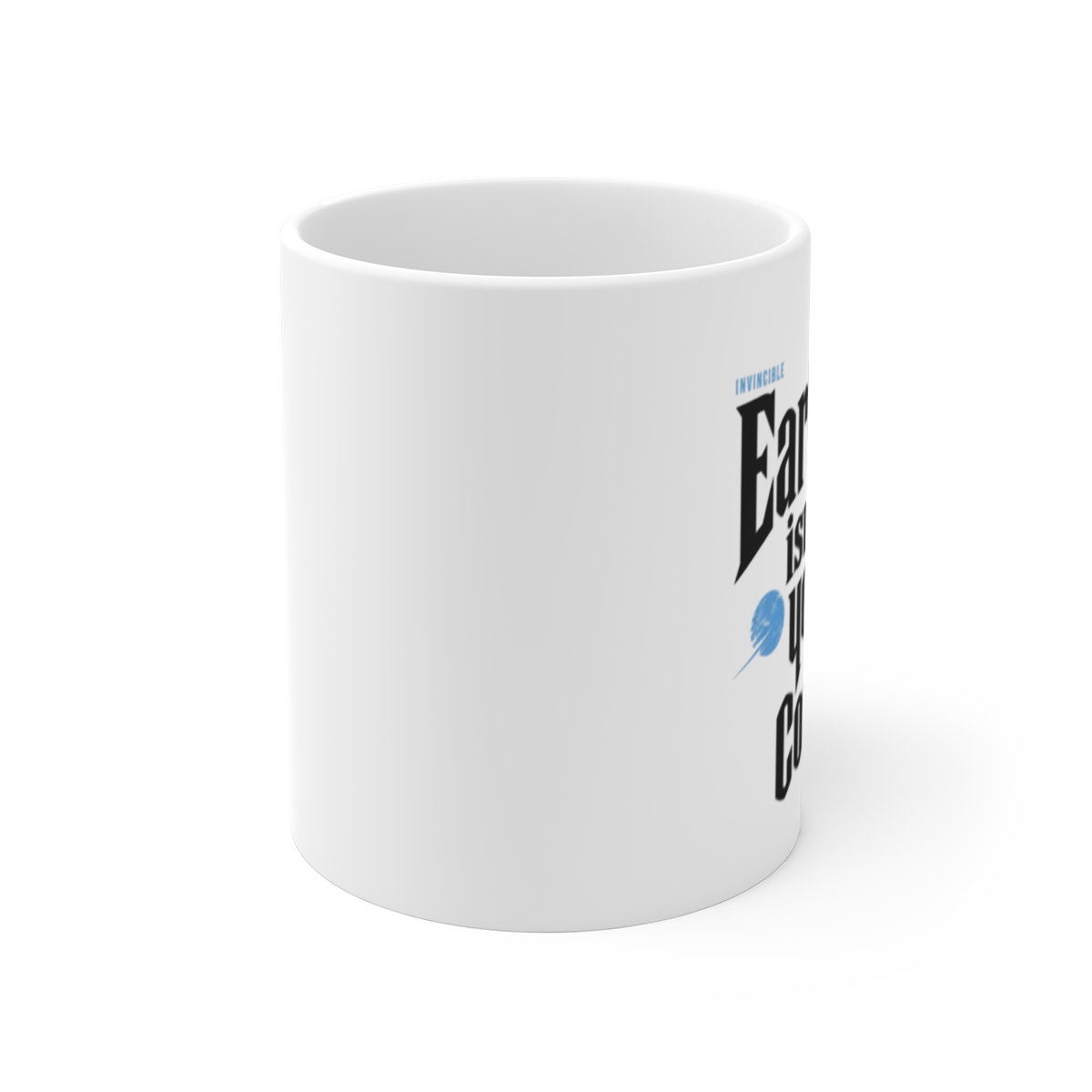 Invincible "Earth isn’t yours to conquer." White Mug - alternate angle 1, merchandise