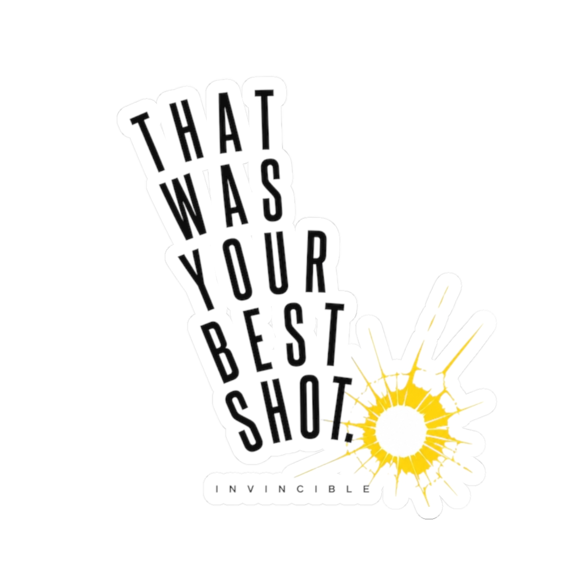 Invincible "That was your best shot." Sticker - Official Stickers merchandise
