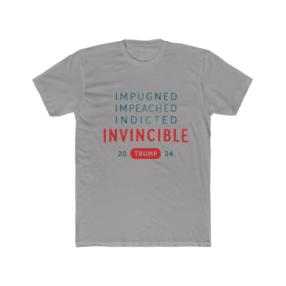 Invincible 2024 - Impugned, Impeached, Indicted T Shirt